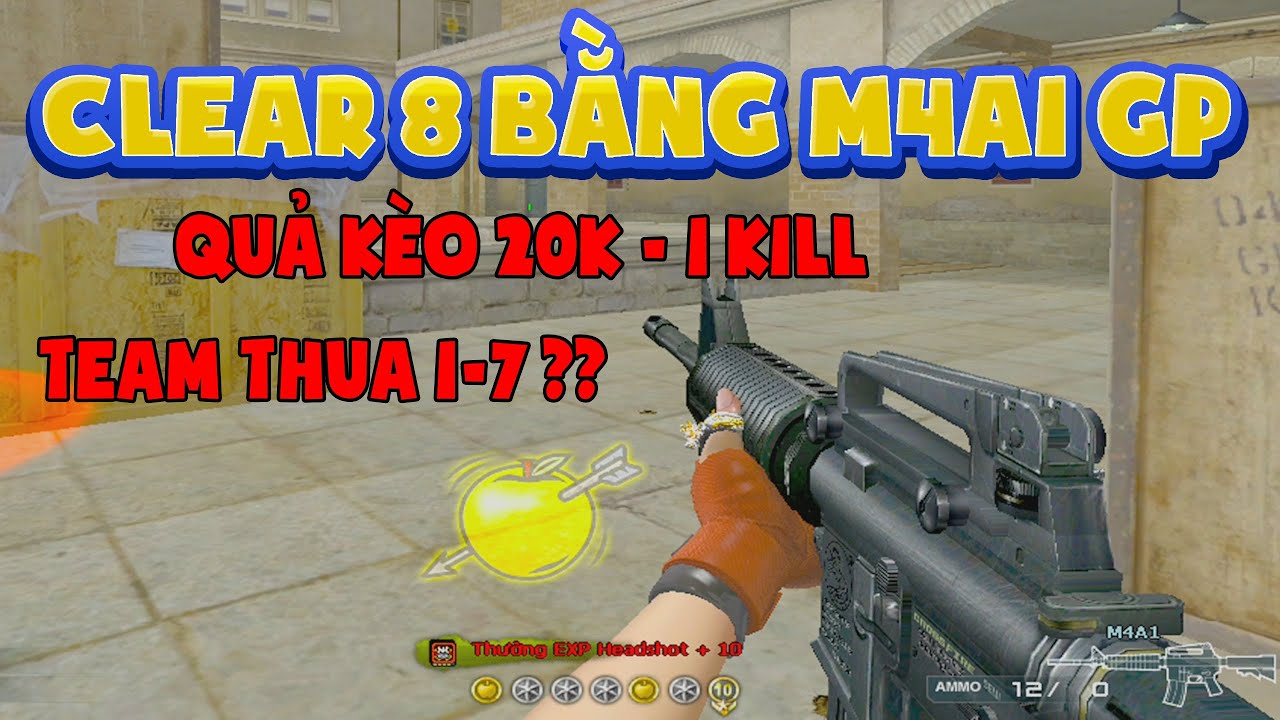 ► Bình luận Đột Kích -  Clear 8 bằng M4a1 GP mới win được - Quả kèo 20k/1kill..
