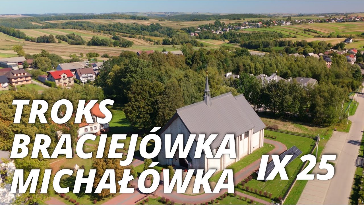 Braciejówka, Michałówka oraz Troks z DRONA w 4K!