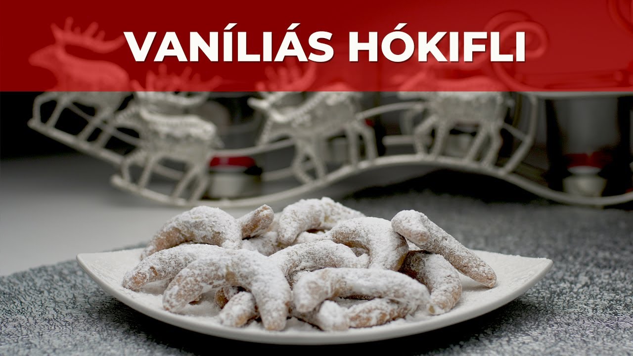 Van&iacute;li&aacute;s h&oacute;kifli recept
