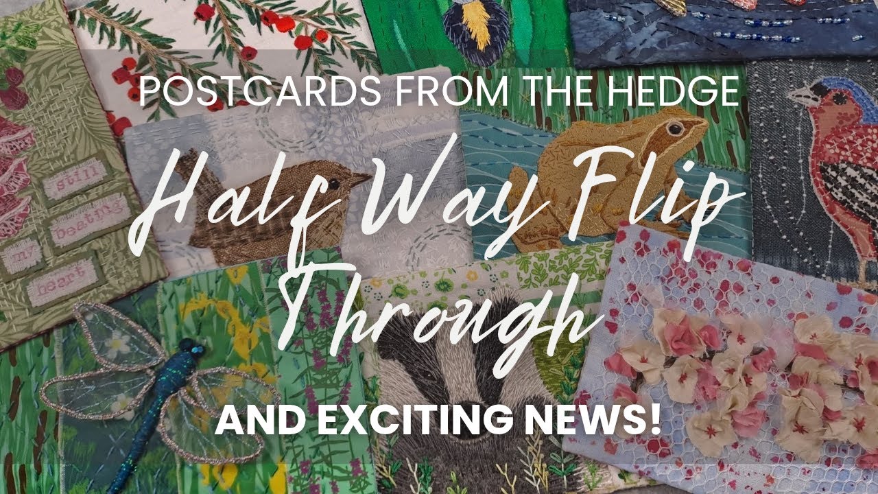 Postcards From The Hedge Half Way Flip Through And Exciting News!