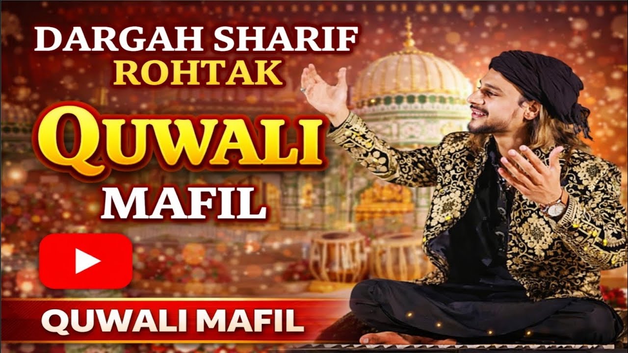 Dargah Sharif Rohtak Urs 2026 | All Night Qawwali Mehfil 🌙✨ Akash bhamaniya 👑