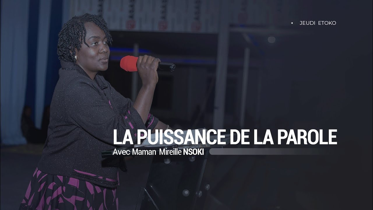 La puissance de la parole | Maman Mireille NSOKI