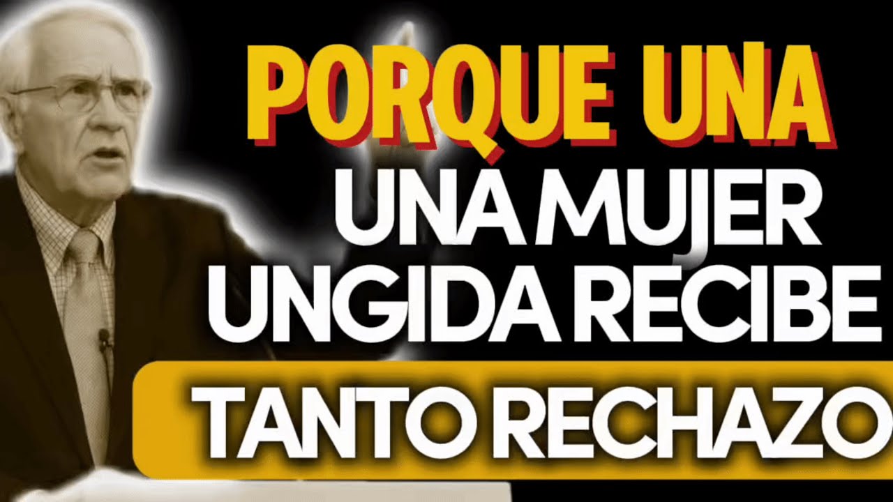 DESCUBRE; PORQUE UNA MUJER UNGIDA POR DIOS, RECIBE TANTO RECHAZO POR LOS DEMÁS