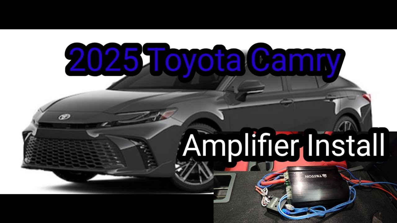 2025 and up Toyota Camry JBL amplifier install