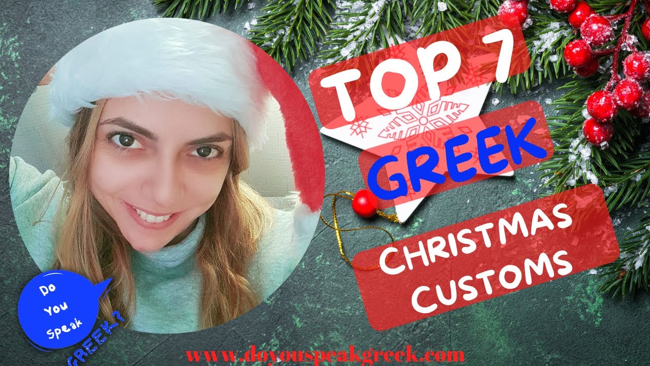 TOP 7 Greek Christmas Customs | Do You Speak Greek?