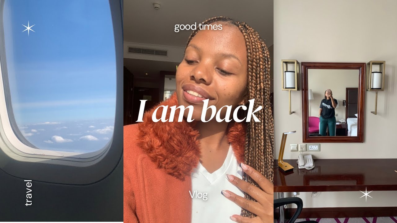 I AM BACK: VLOG , Flying to Nairobi, Travelling Home, Catching up🥰