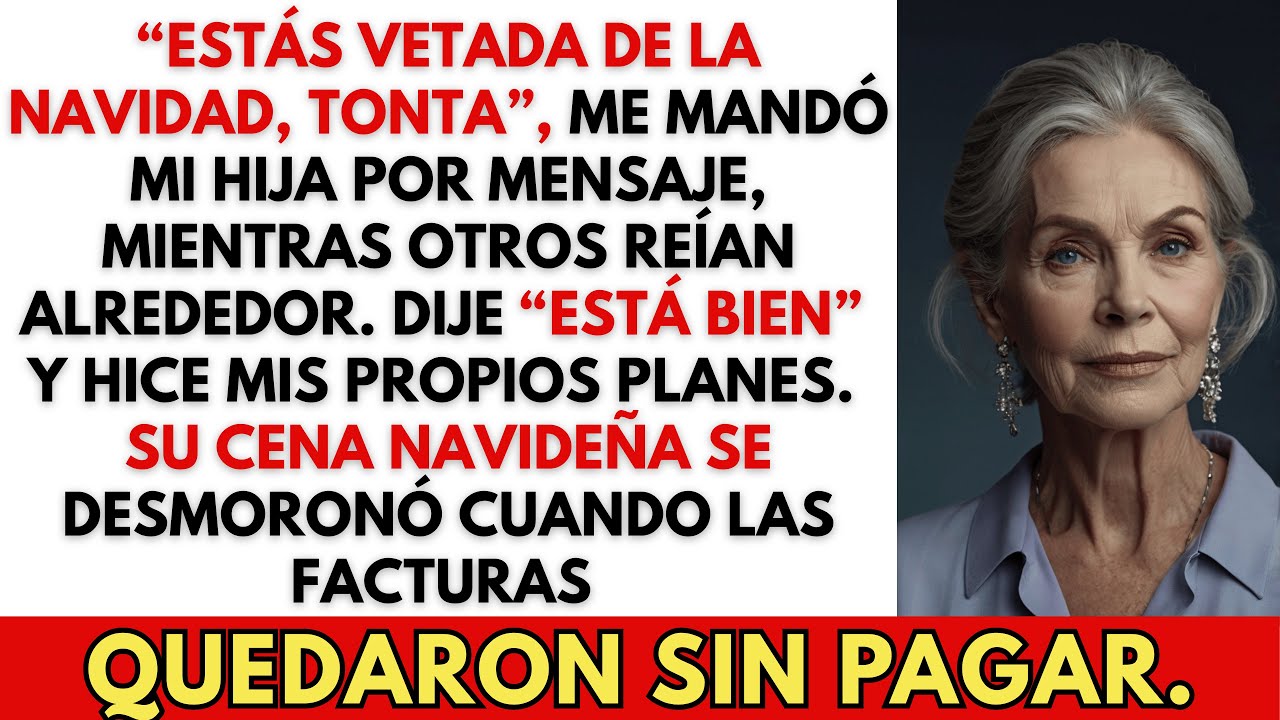 “Estás Vetada De La Navidad, Tonta”, Me Mandó Mi Hija Por Mensaje, Mientras Otros Reían Alrededor...