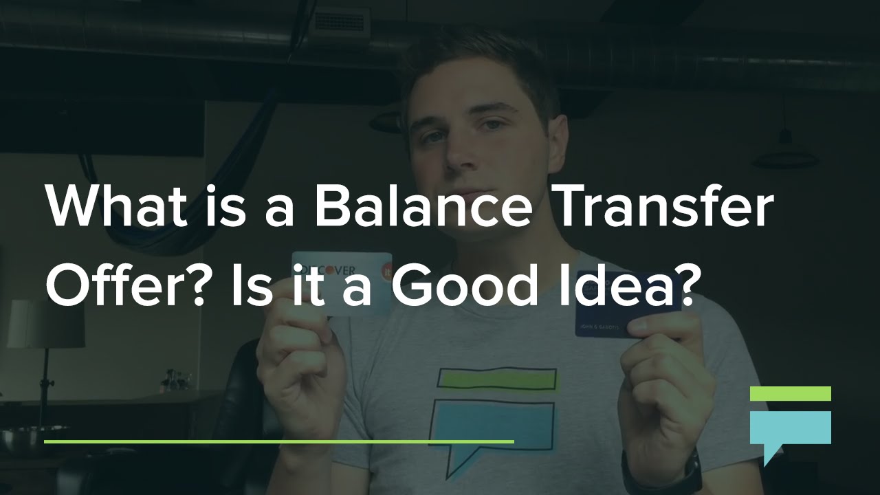 What is a balance transfer? Is it a good idea? - Credit Card Insider