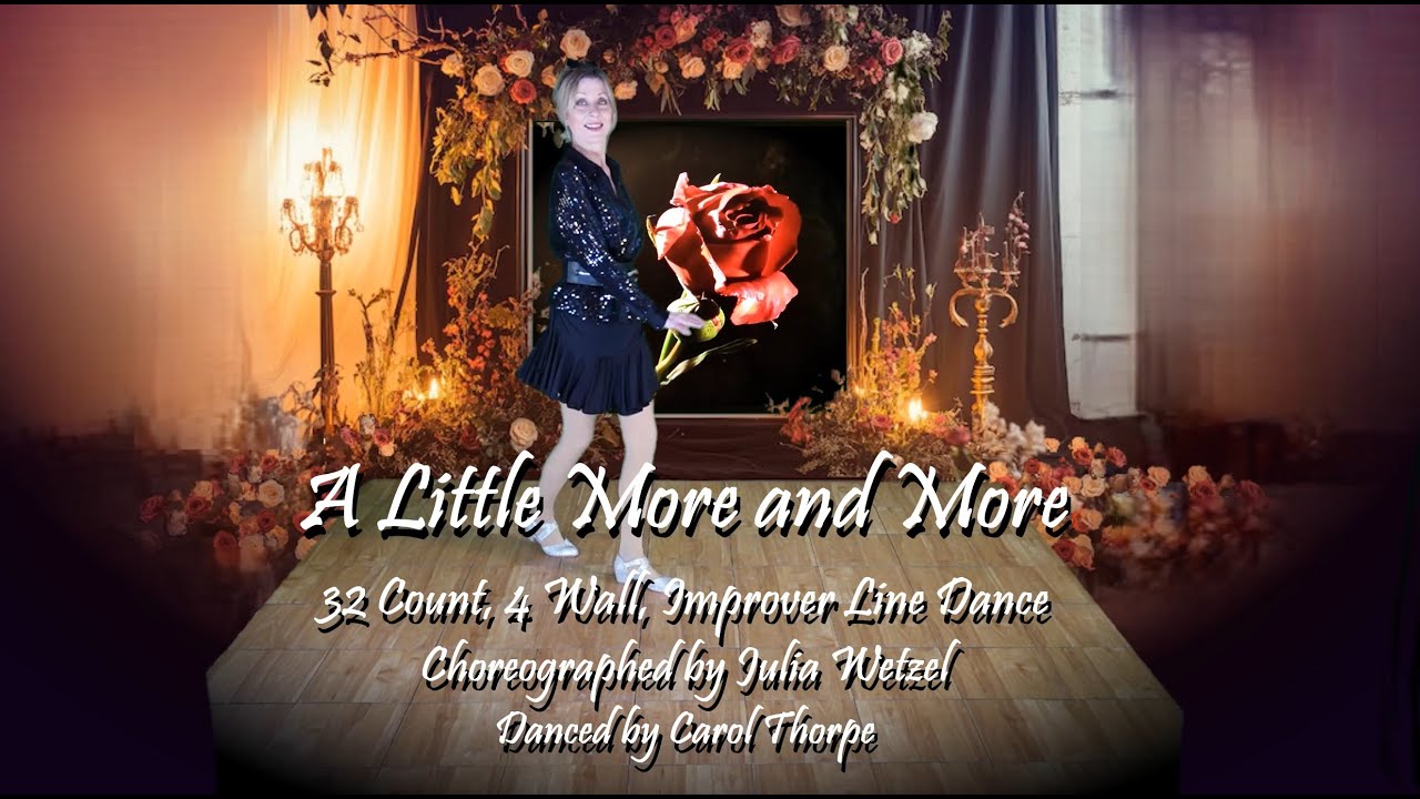 A Little More and More Line Dance
