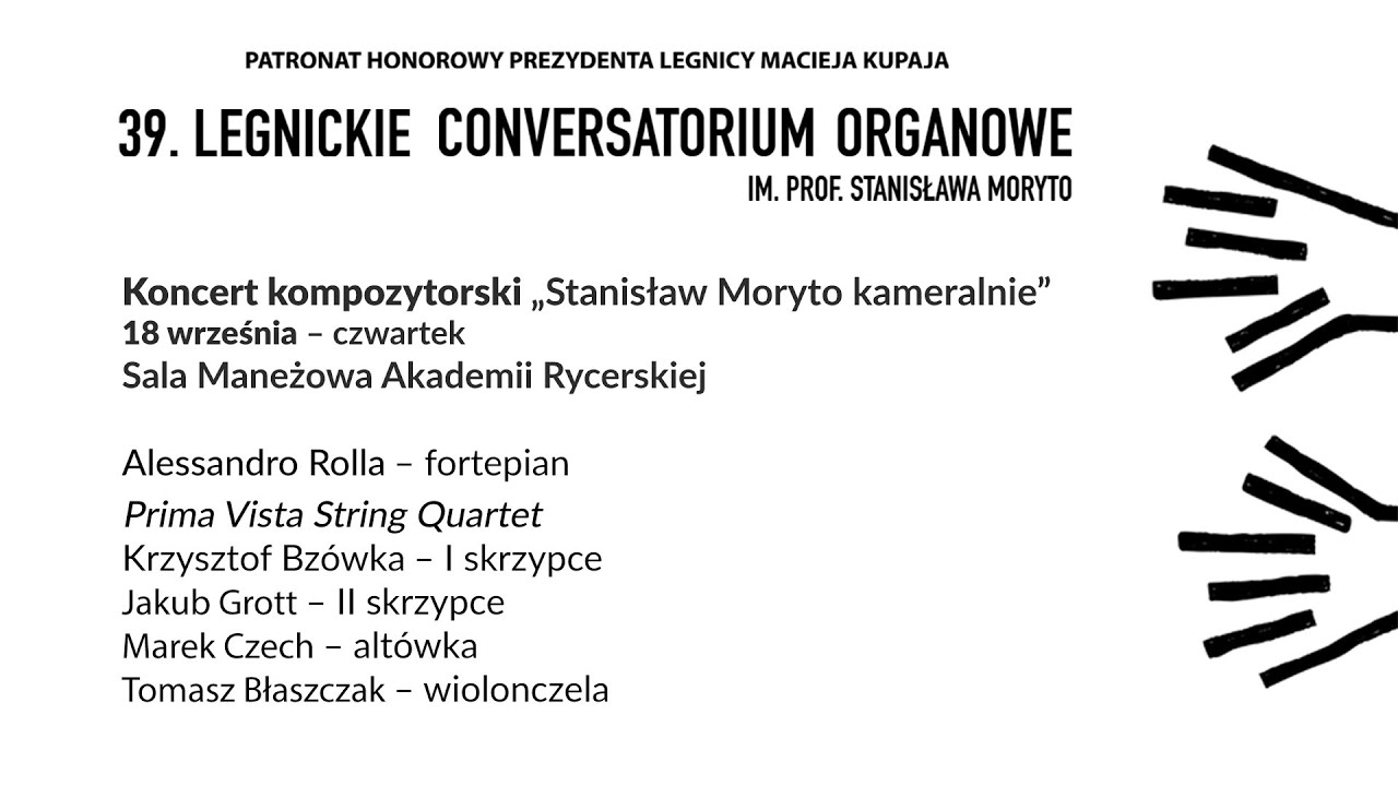39. Legnickie Conversatorium Organowe - Koncert kompozytorski „Stanisław Moryto kameralnie”