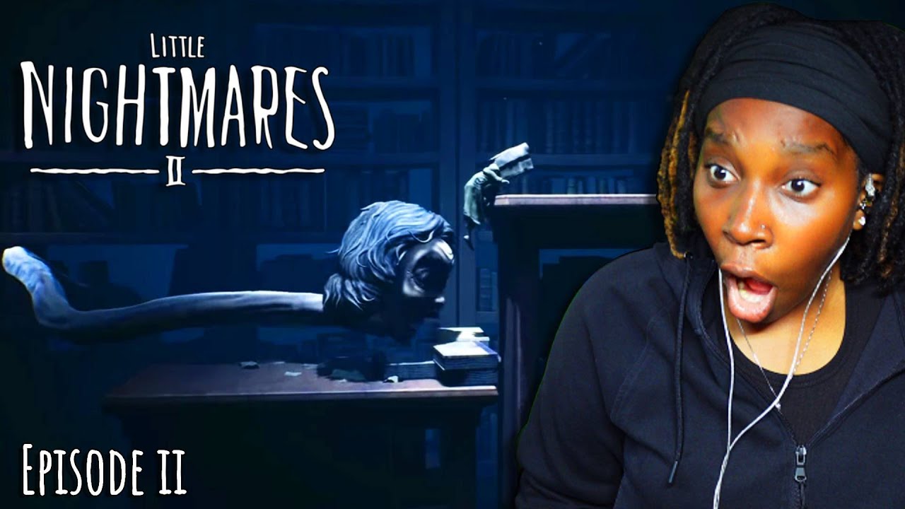 Little Nightmares 2 { Episode II: Why her neck stretch like that? }