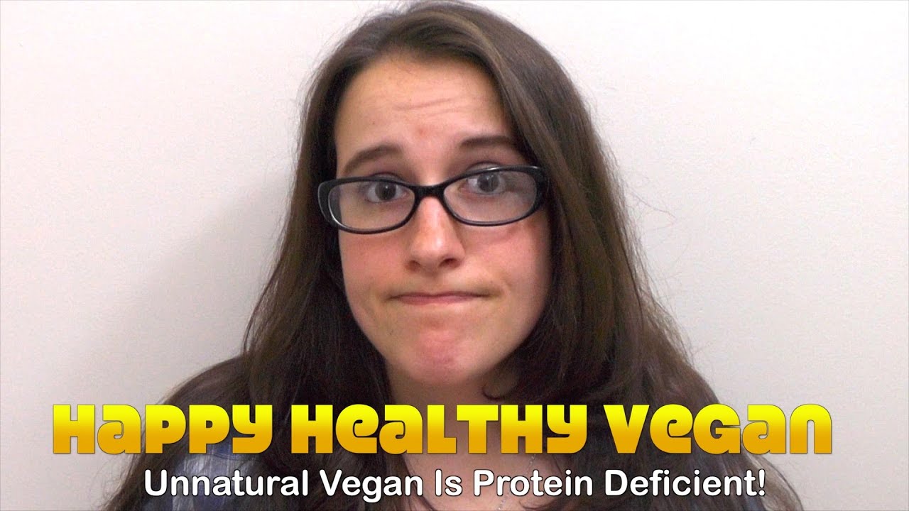 Unnatural Vegan Is Protein Deficient