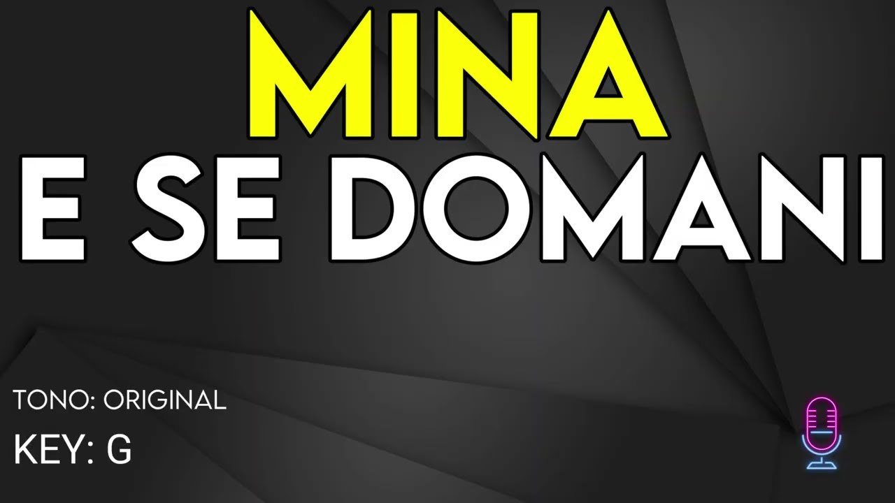 Mina - E Se Domani - Karaoke Instrumental
