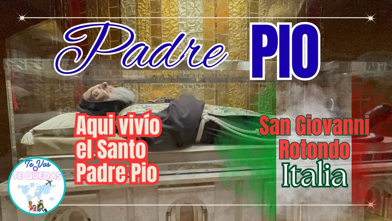 4K SAN GIOVANNI ROTONDO , ITALIA 🇮🇹 Santuario de SAN PADRE PIO