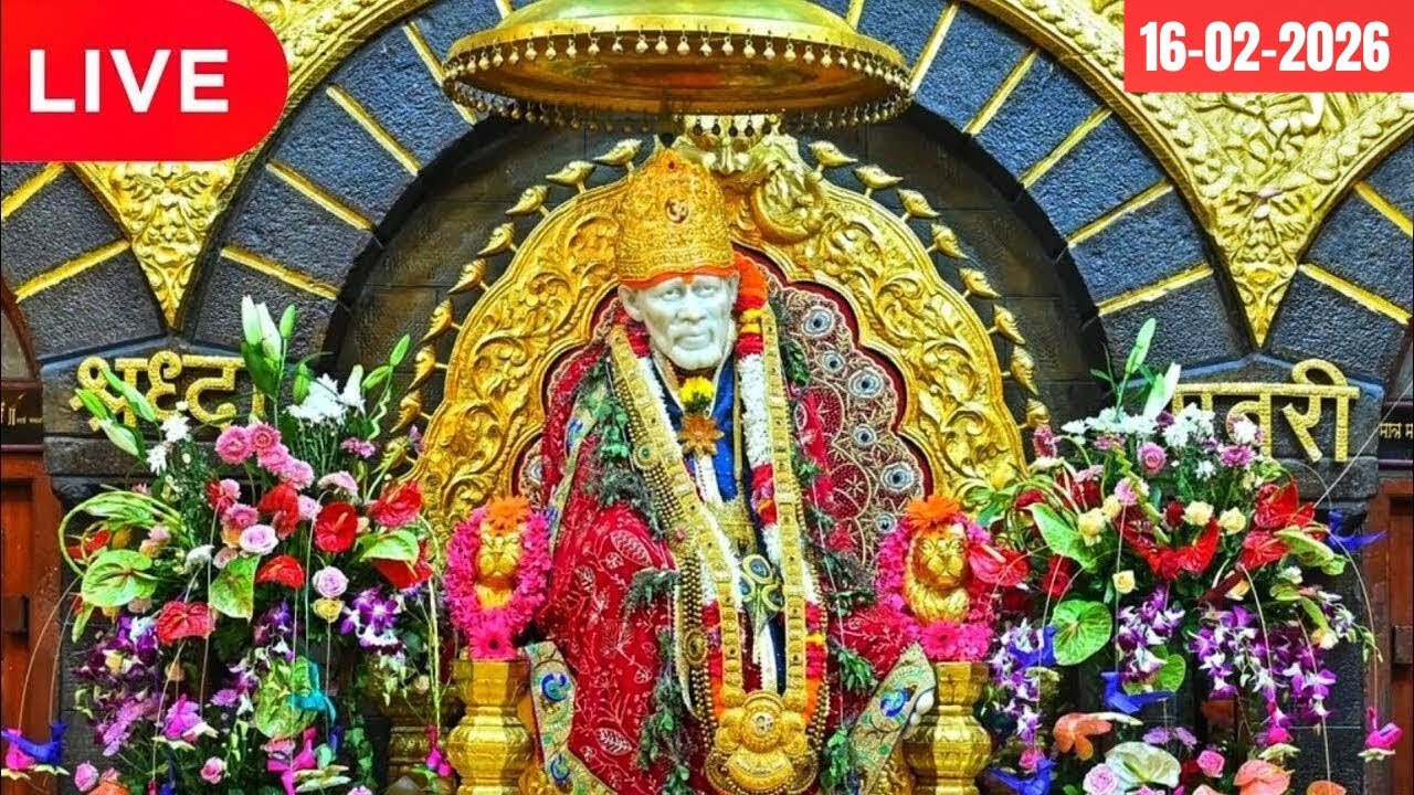 🔴Live Shirdi SaiBaba Darshan - 16 February 2026