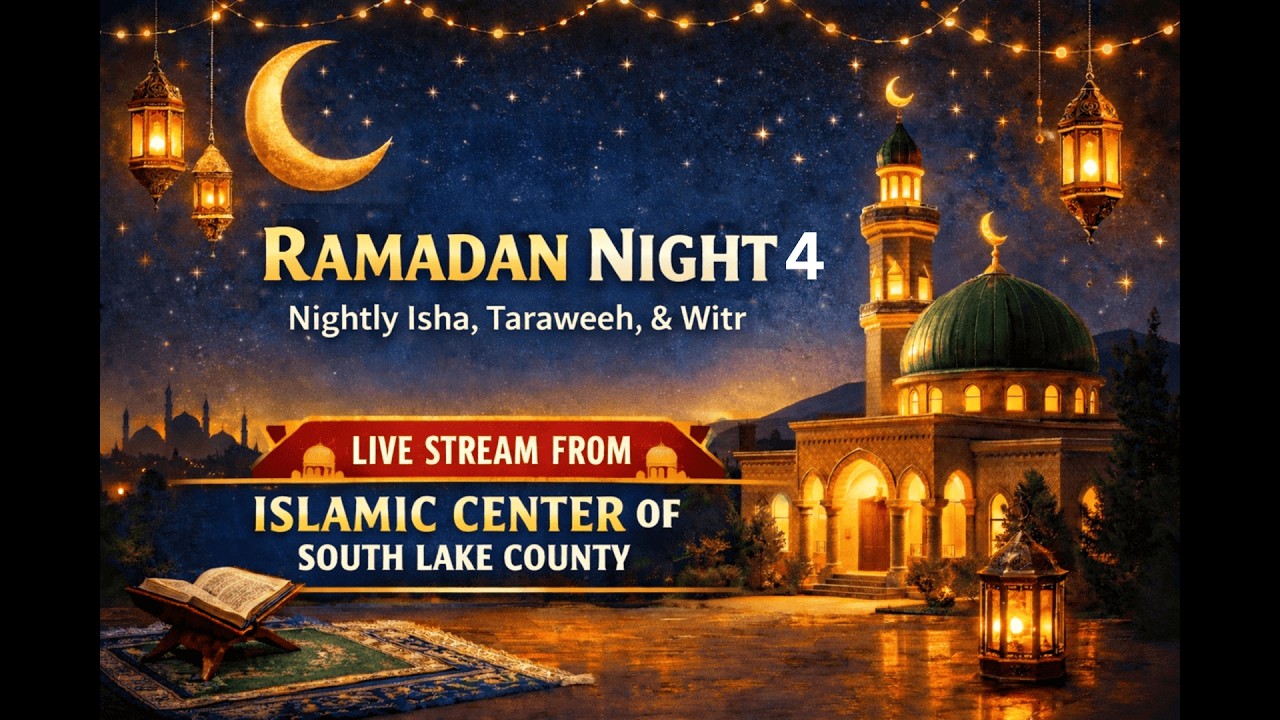 Ramadan 2026 Taraweeh Night 4