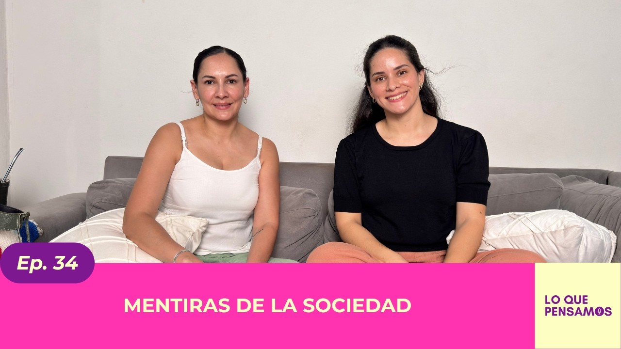34. Mentiras de la sociedad.