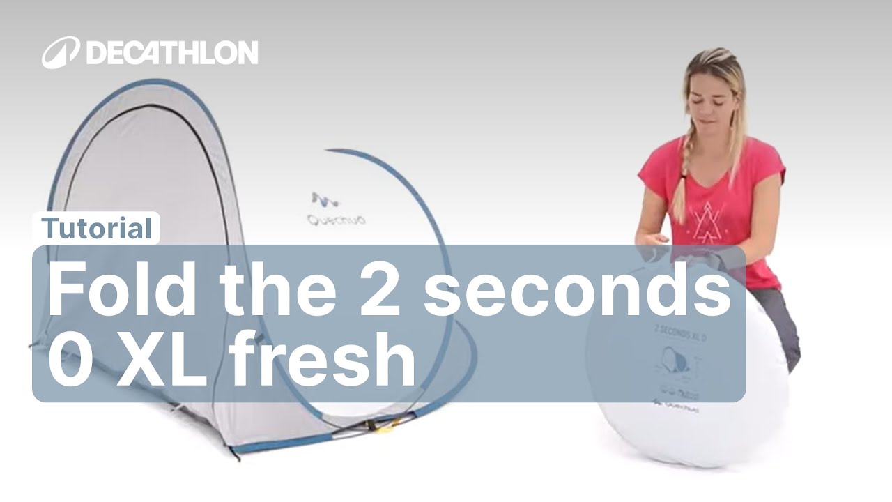 TUTORIAL - How to fold the 2 SECONDS 0 XL FRESH ? | Decathlon_QUECHUA