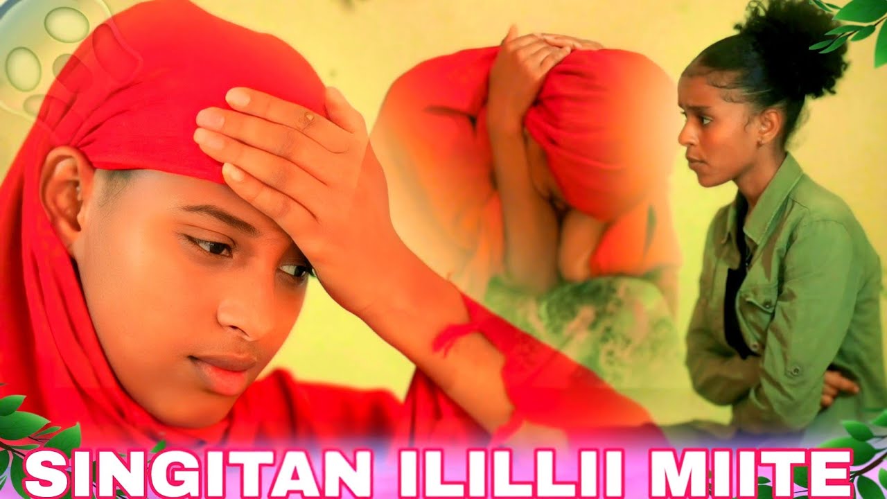 🛑SINGITAN ILILLII MANA DUWWAATTI GAAFATTE ITTI TAPHATTE😱