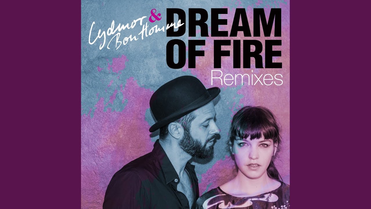 Dream of Fire (Snacks Remix)