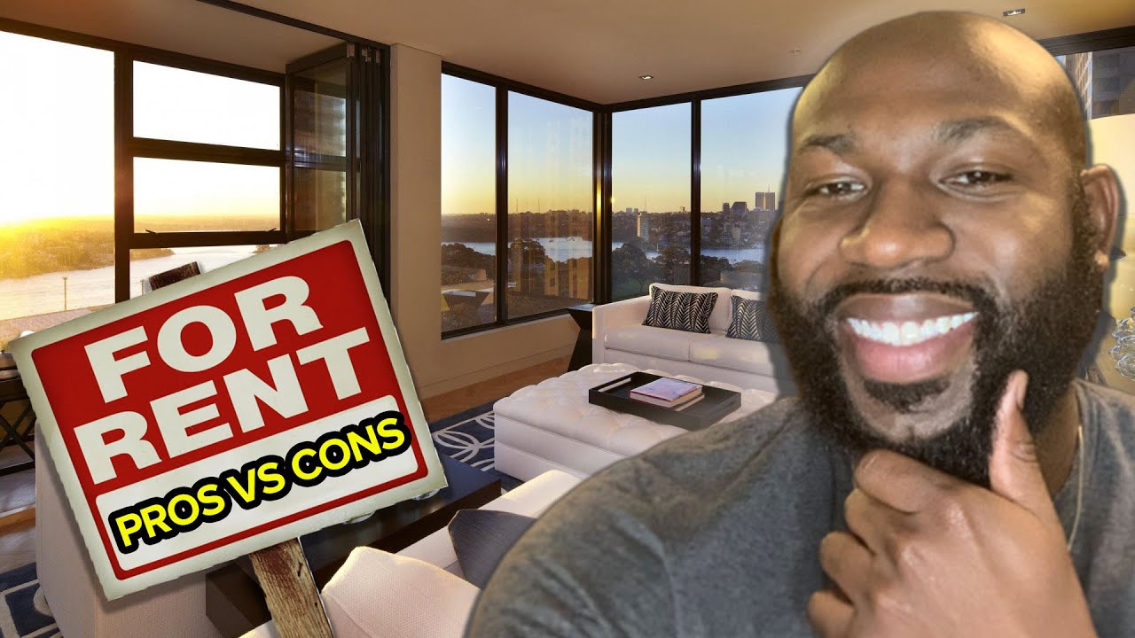 RENTING AN APARTMENT : PROS VS CONS !
