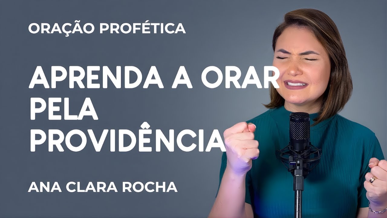 ORAÇÃO PROFÉTICA DE HOJE- 10 DE FEVEREIRO- APRENDA A ORAR PELA PROVIDÊNCIA _ Ana Clara Rocha
