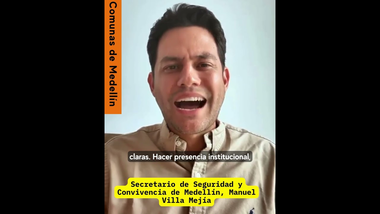 Declaraciones del secretario de Seguridad y Convivencia de Medell&iacute;n, Manuel Villa Mej&iacute;a