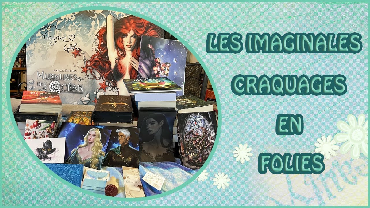 Les Imaginales 2024 : Craquages en folies
