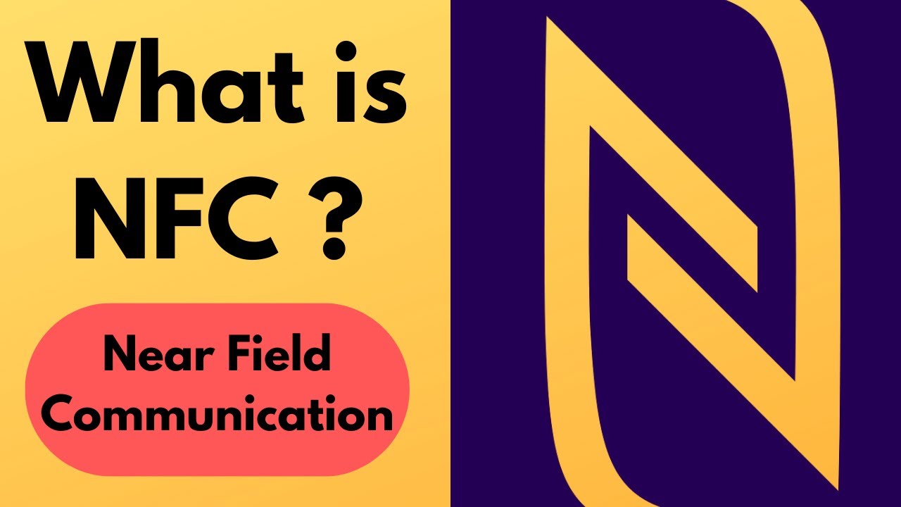What is NFC ? Near Field Communication - Easy Explanation