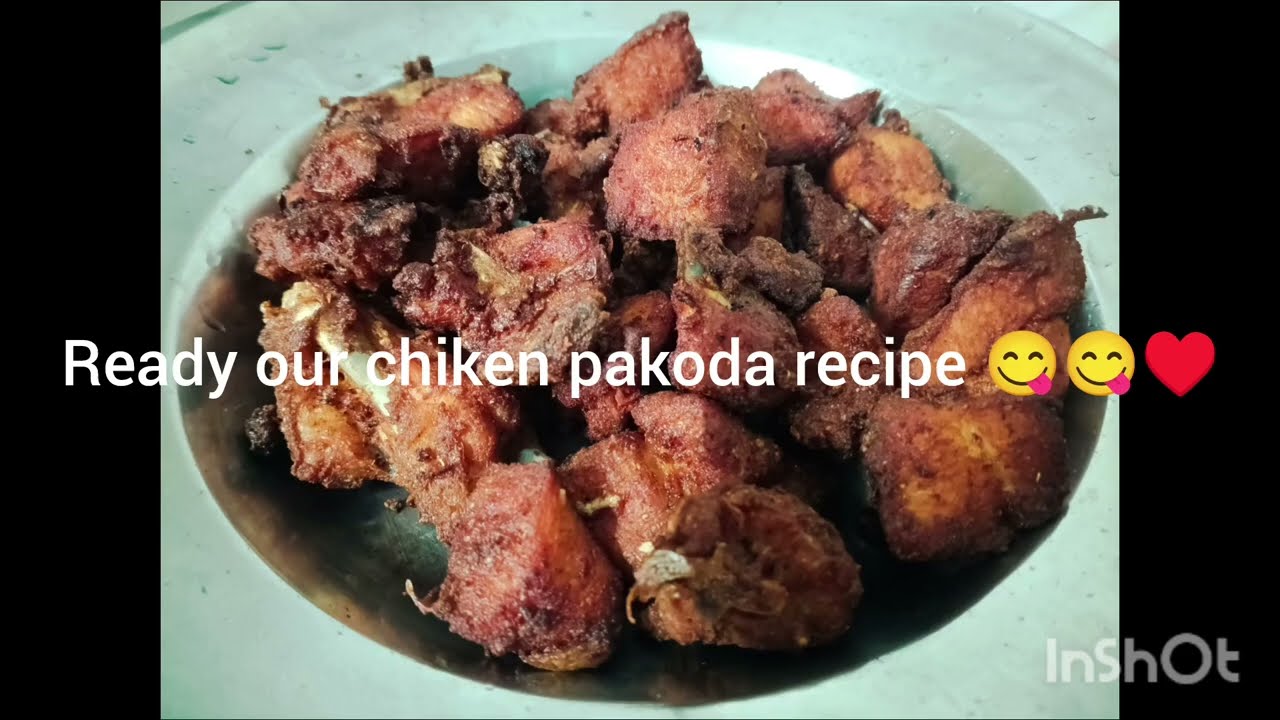  chicken 🍗 🍗 🍗 pakoda recipe 😋😋👌