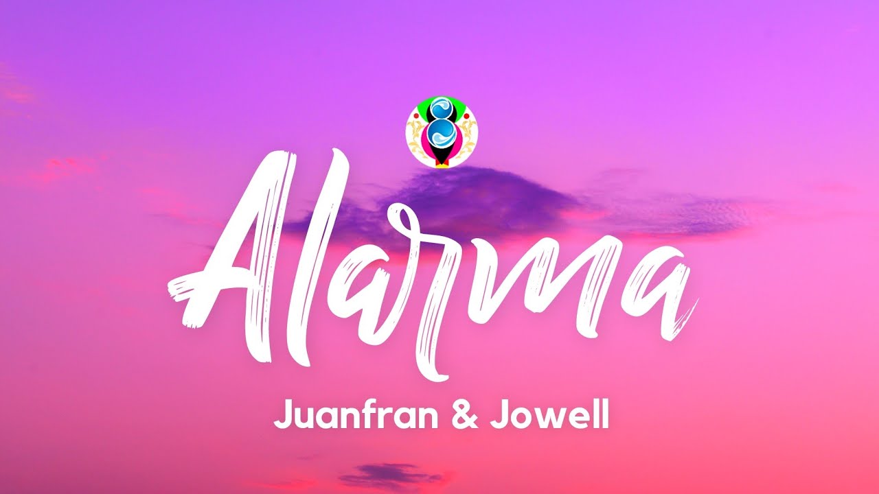 JuanFran x Jowell - Alarma (Letra/Lyrics)
