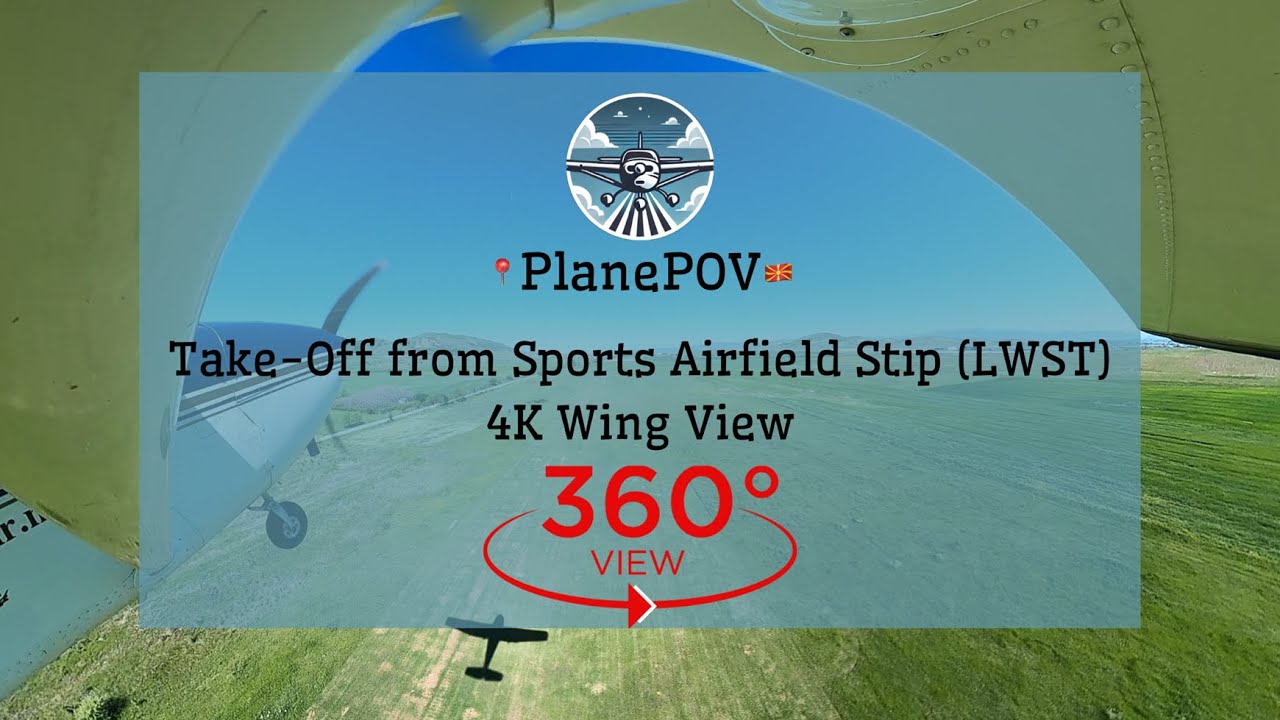 📍Take-Off from Sports Airfield Stip (LWST) 🇲🇰 | 4K 360&deg; Wing View | PlanePOV