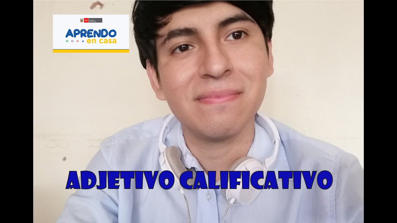 El adjetivo calificativo - especificativo y explicativo