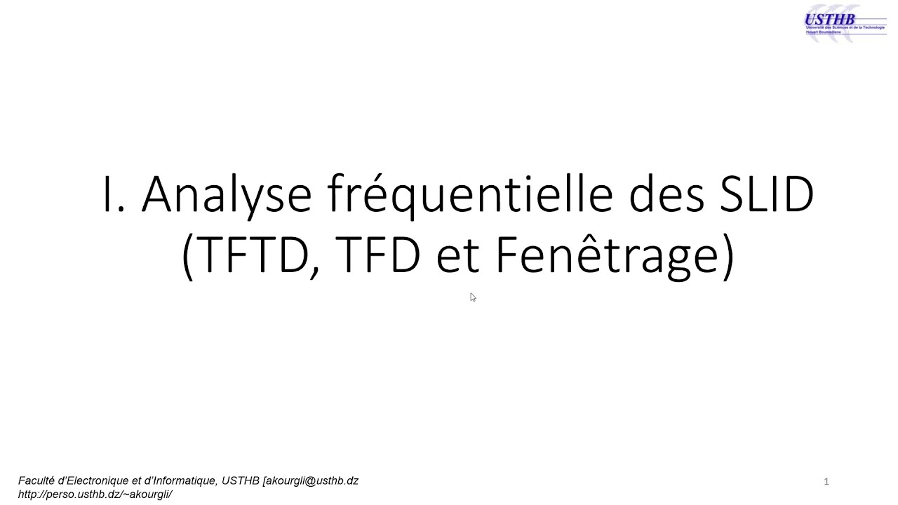 TFTD, TFD et Fenêtrage : 1 (Transformée de Fourier à Temps Discret, Transformée de Fourier Discrète)