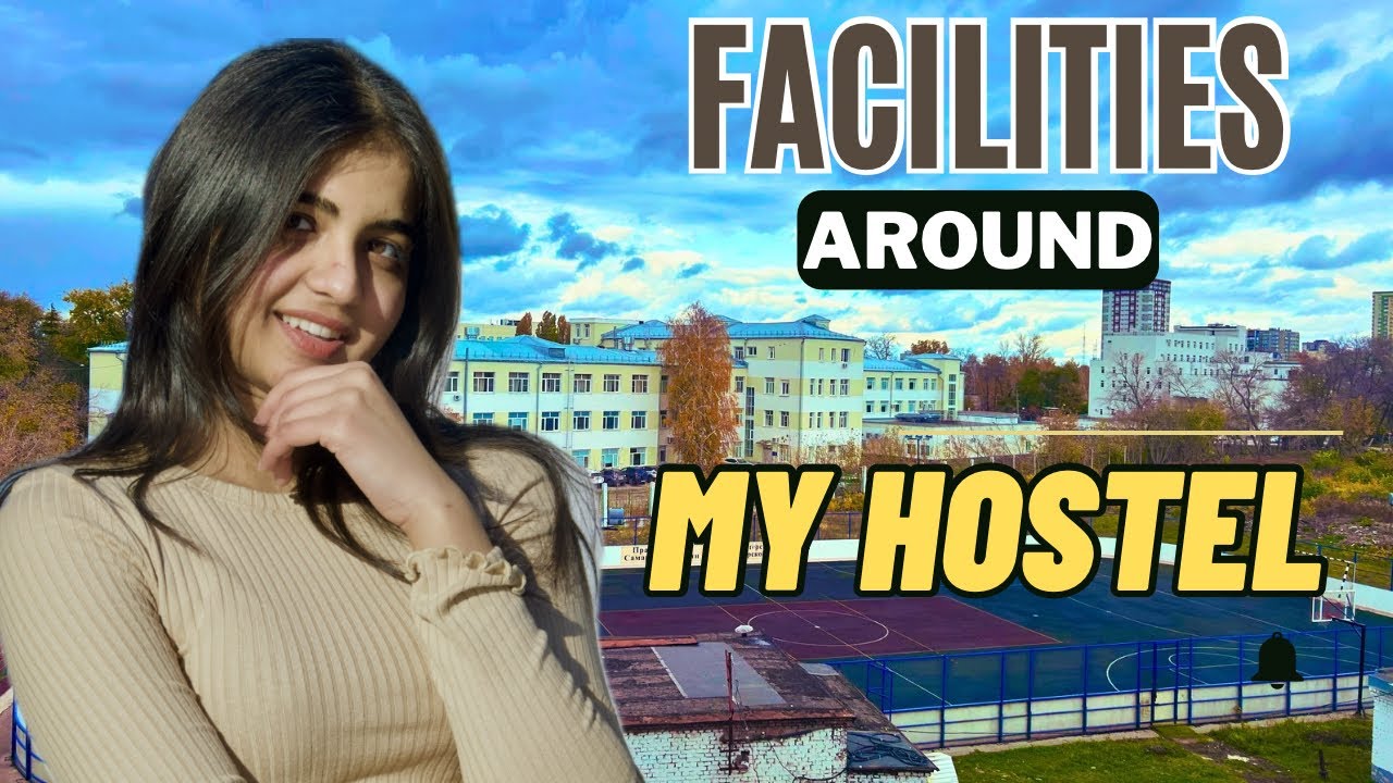 FACILITIES AROUND MY HOSTEL || SAMARA STATE MEDICAL UNIVERSITY || #mbbsabroad #mbbsrussia