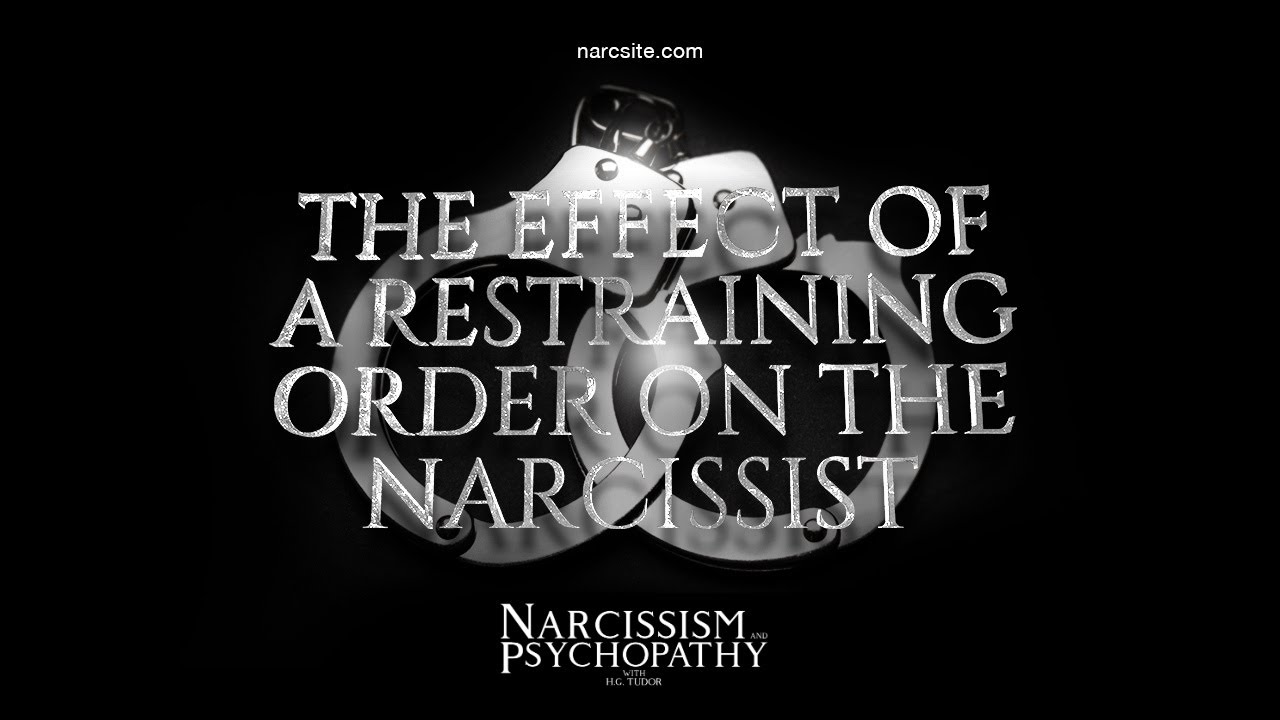 The Effect of a Restraining Order On a Narcissist