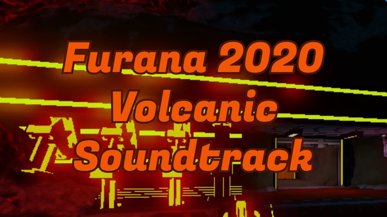 Furana 2020 Volcanic Soundtrack