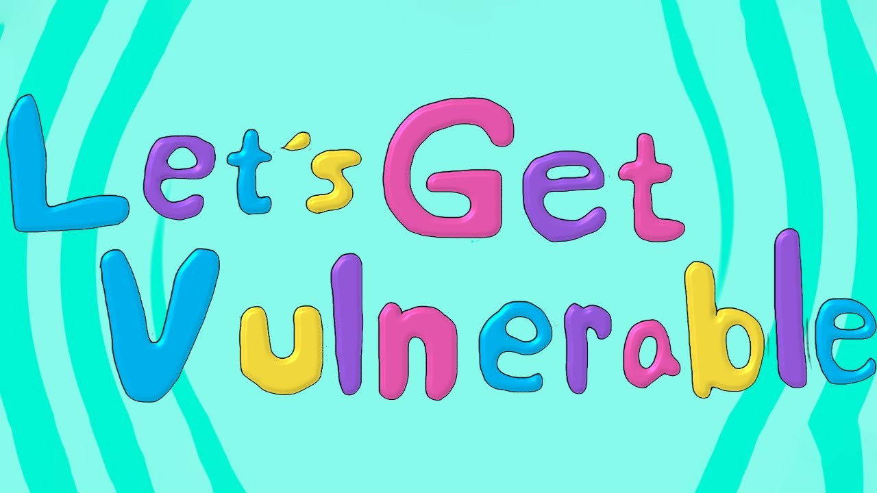Let's Get Vulnerable (Full Short 2022)