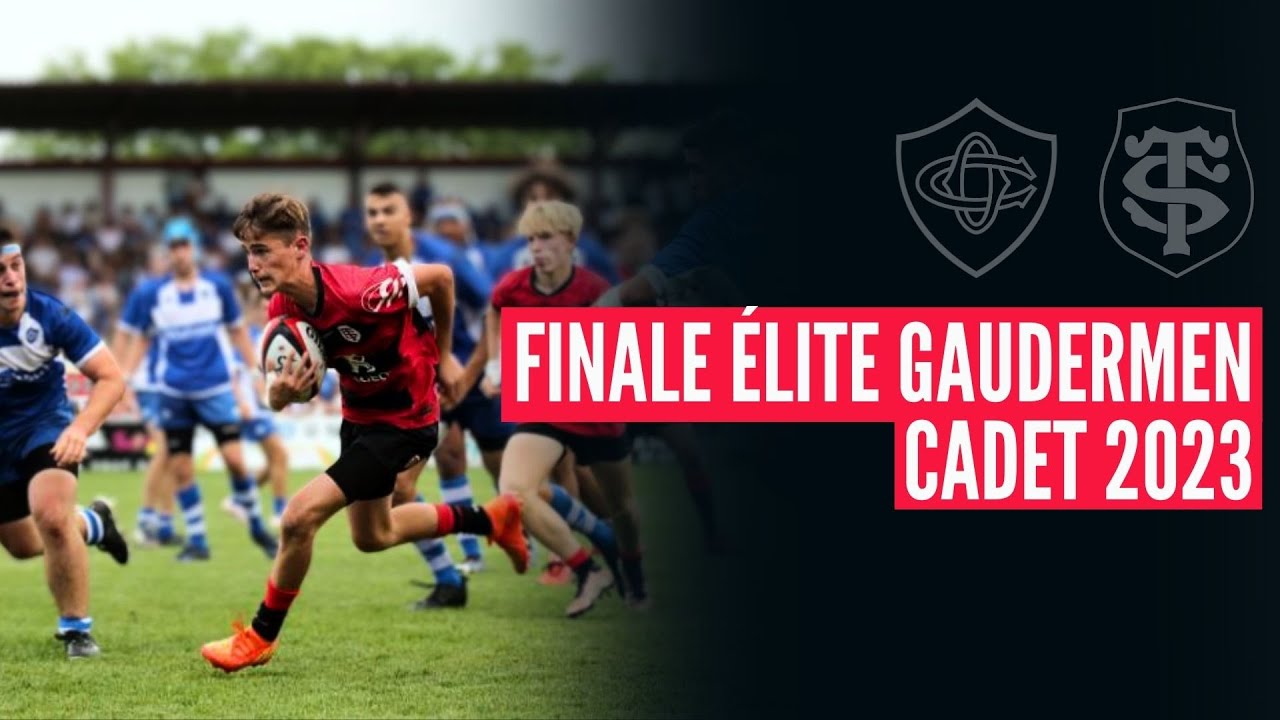 Gaudermen élite : Castres Olympique - Stade Touloue (finale)