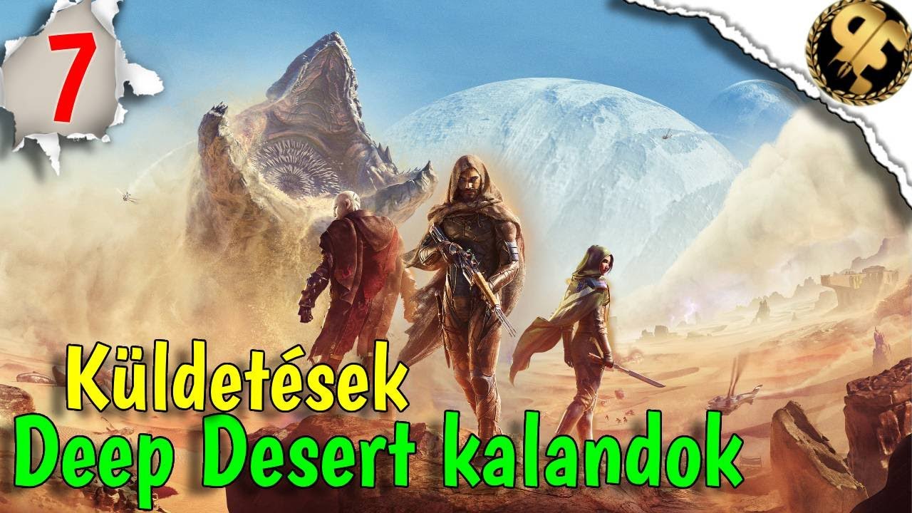 Küldetések és Deep Desert kalandok! Dune Awakening - 7. rész