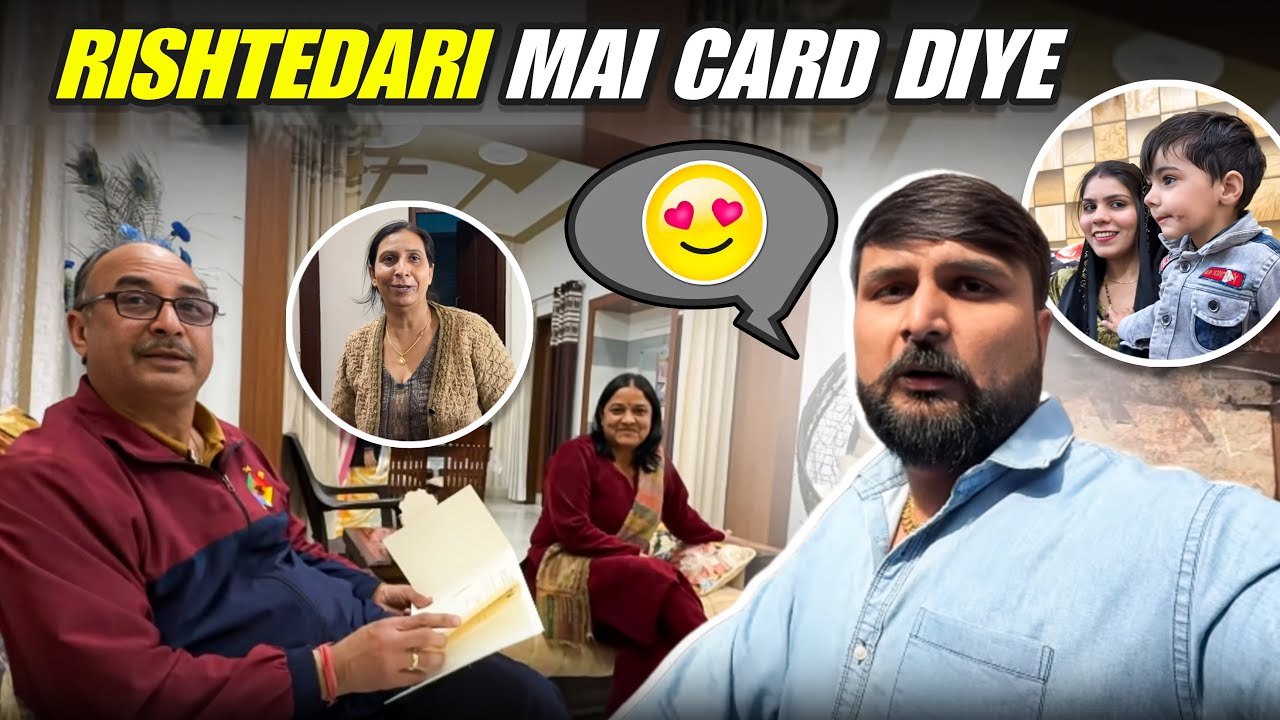 Rishtedari  Me  Card  देने  गए 🤩😍