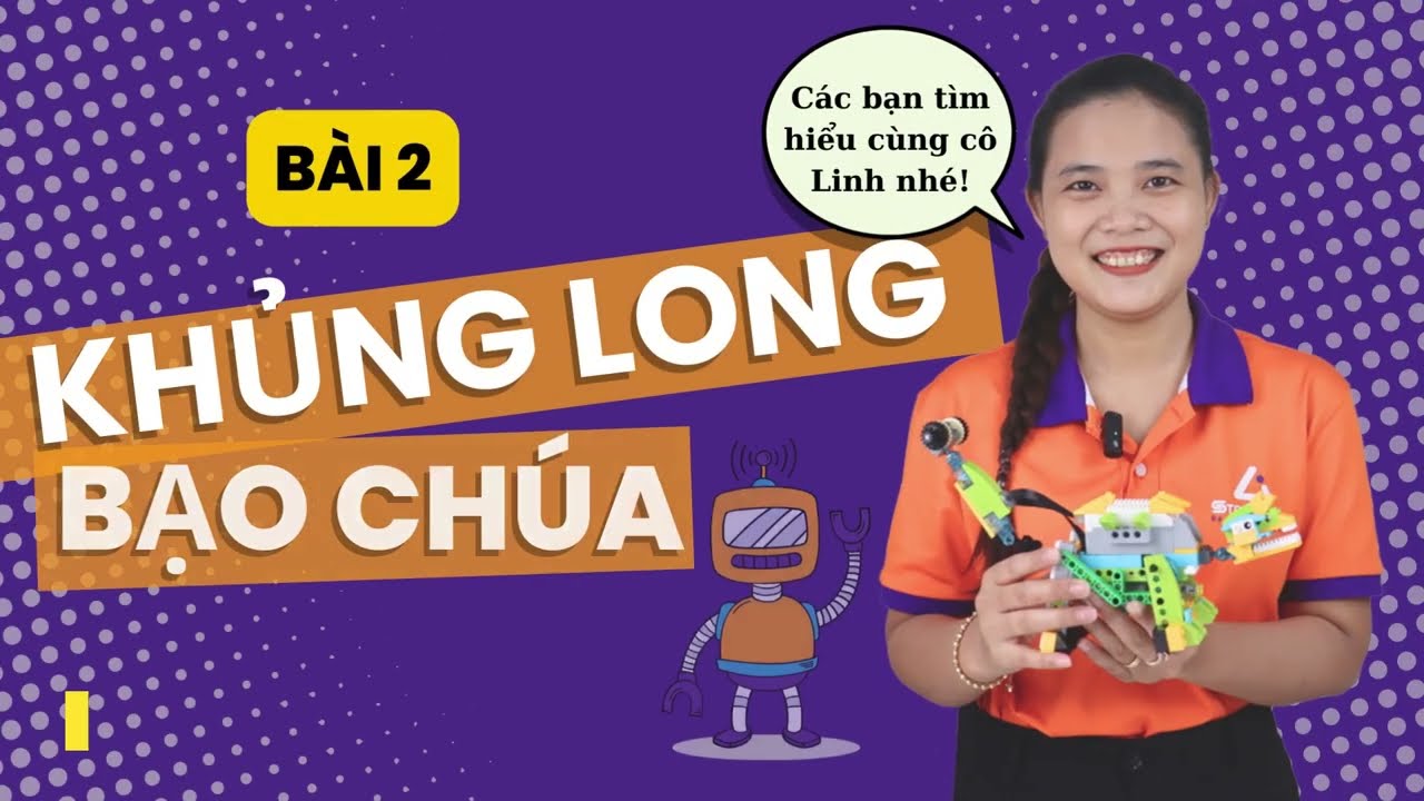 LEGO EDUCATION - BÀI 2 - KHỦNG LONG BẠO CHÚA | STEM CENTER