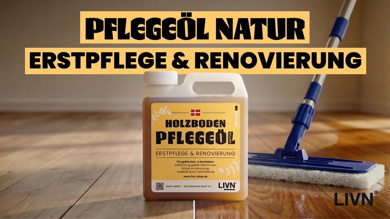 LIVN Pflegeöl natur - Ertpflege & Renovierung