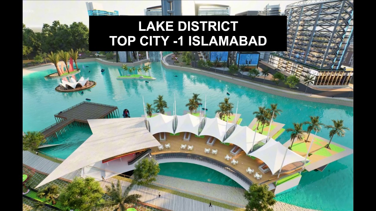 A new era begins at TopCity-1. Introducing Lake District: &ldquo;Pakistan&rsquo;s first lake front skyline&rdquo;