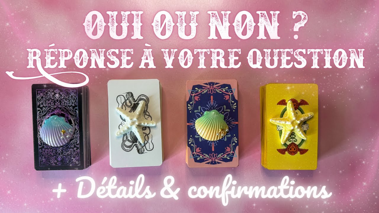 🪞Réponse à votre question OUI ou NON + détails (4 choix)