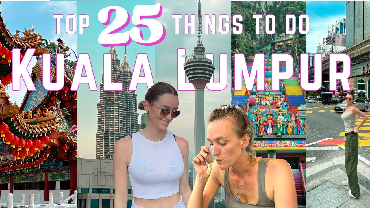 Kuala Lumpur Travel vlog - all the TOP things TO DO