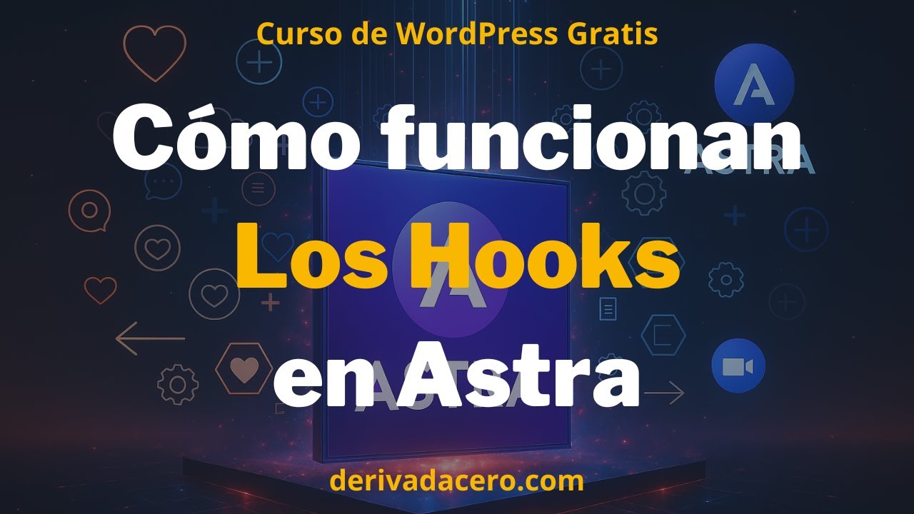 Cómo añadir contenido en los hooks del tema Astra