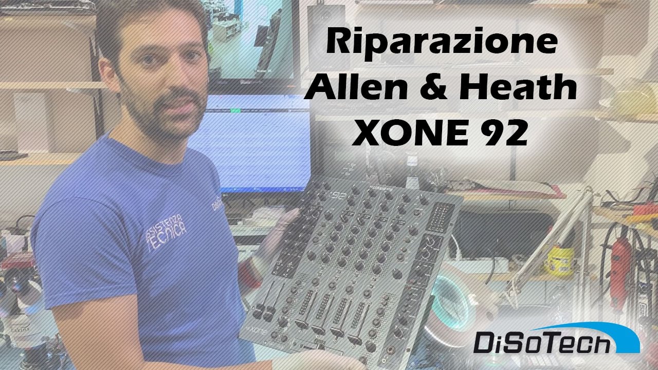 Riparazione Allen & Heath Xone 92 