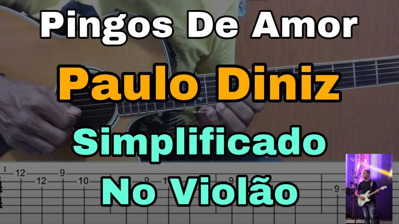 Aula De Violão | Pingos De Amor | Paulo Diniz | Como Tocar Simplificado | Solos Fáceis P/ Iniciantes