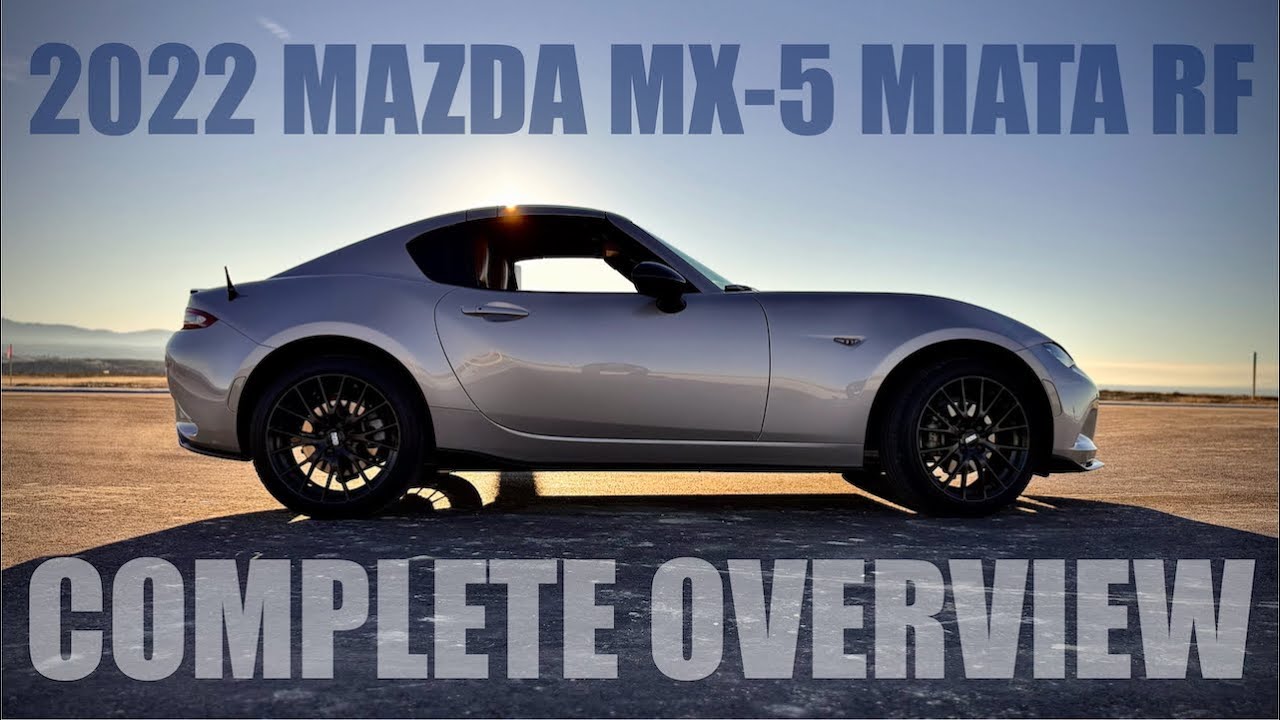 MAZDA MX-5 MIATA RF Complete Overview
